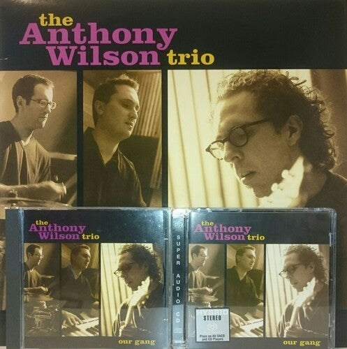 Anthony Wilson Trio - Our Gang