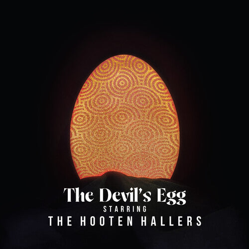 The Hooten Hallers - The Devil's Egg