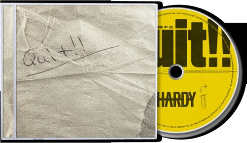 Hardy - Quit!!