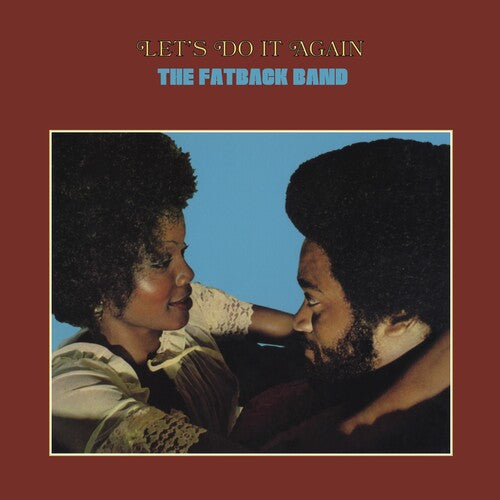 The Fatback Band - Let's Do It Again