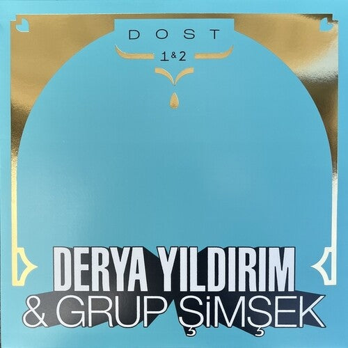 Derya Yildirim / Grup Simsek - Dost 1&2