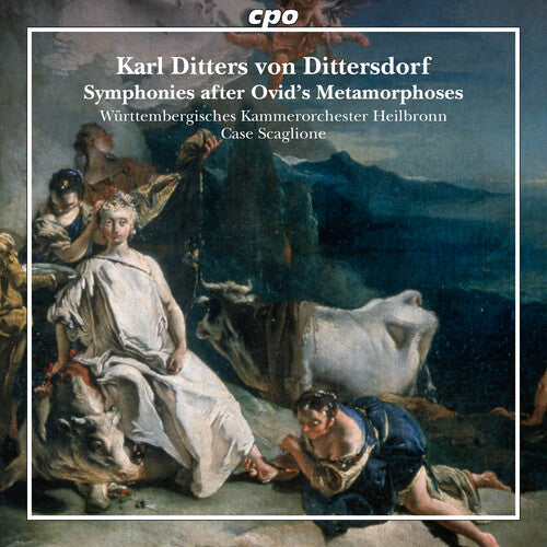 Dittersdorf/ Wurttembergisches Kammerorchester - Dittersdorf: Symphonies after Ovid's Metamorphoses