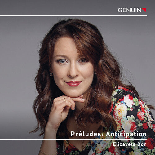 Elizaveta Don - Debussy, Martin & Shostakovich: Preludes - Anticipation