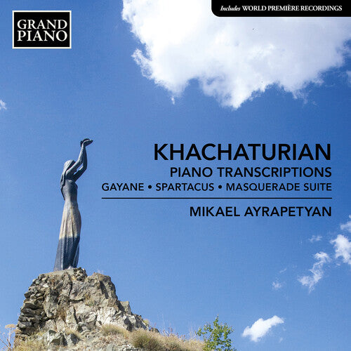 Mikael Ayrapetyan - Khachaturian: Piano Transcriptions