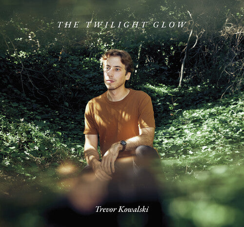 Trevor Kowalski - Kowalski: The Twilight Glow