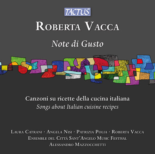 Vacca/ Nisi/ Catrani - Vacca: Note di Gusto - Songs about Italian cuisine recipes