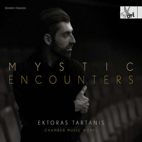 Tartanis/ Drouet/ Keck/ Borth - Tartanis: Mystic Encounters – Chamber Music Works