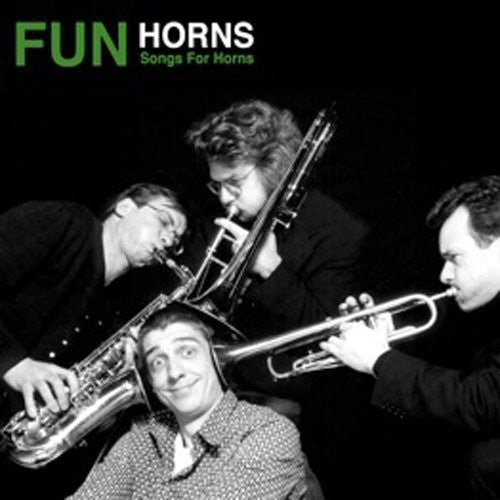 Fun Horns - Songs for Horns