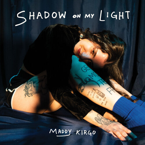 Maddy Kirgo - Shadow on My Light