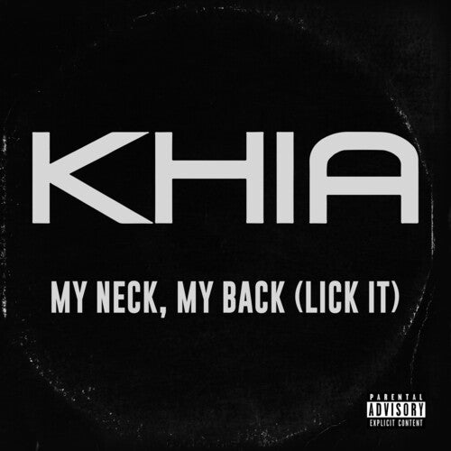 Khia - My Neck, My Back (Lick It)