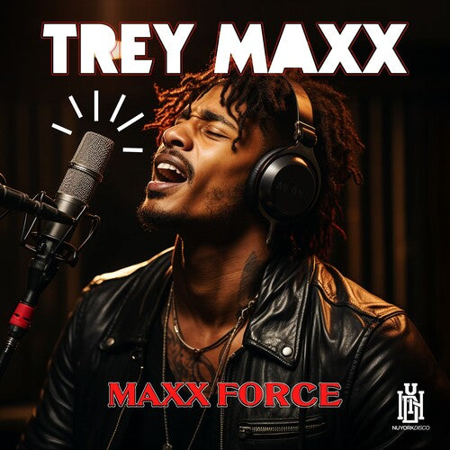 Trey Maxx - Maxx Force