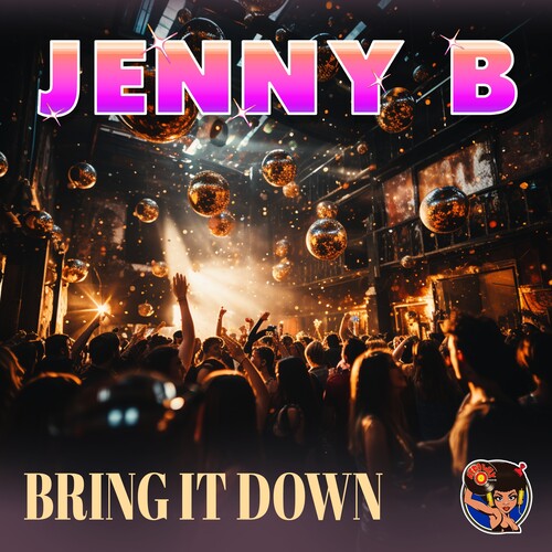 Jenny B - Bring It Down