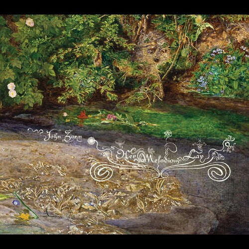 John Zorn - Her Melodious Lay