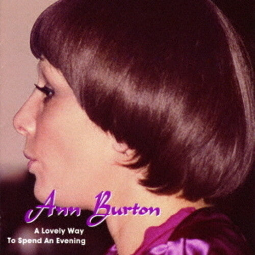 Ann Burton - A Lovely Wat To Spend An Evening
