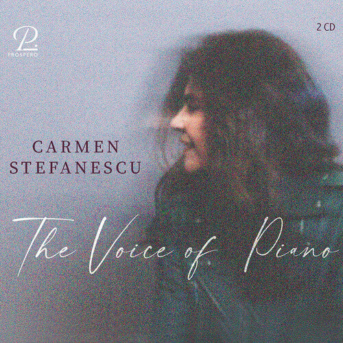 Carmen Stefanescu - Voice of Piano