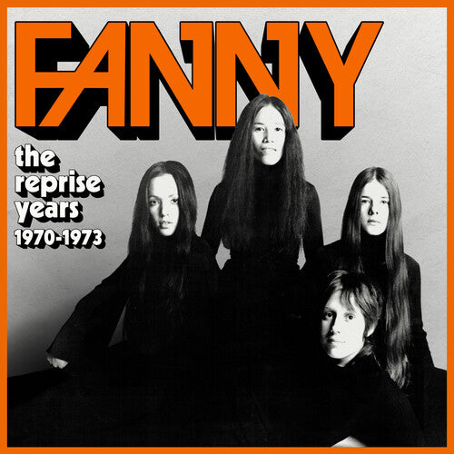 Fanny - Reprise Years 1970-1973