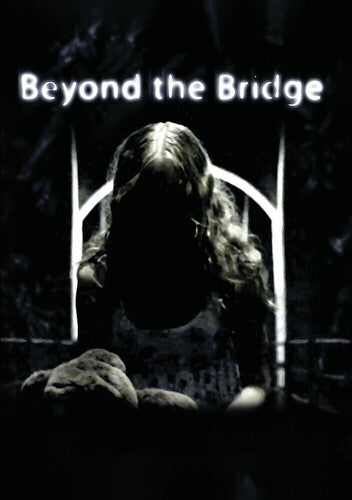 Beyond The Bridge