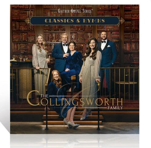 Collingsworth Family - Classics & Hymns