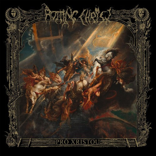 Rotting Christ - Pro Xristoy