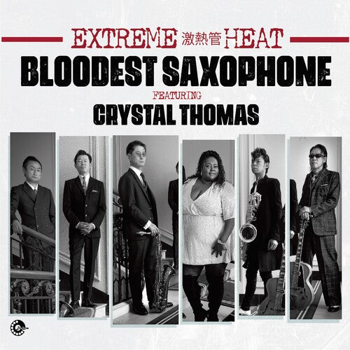 Bloodest Saxophone - Extreme Heat