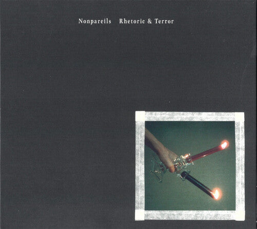 Nonpareils - Rhetoric & Terror