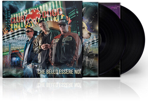 Club Dogo - Che Bello Essere Noi