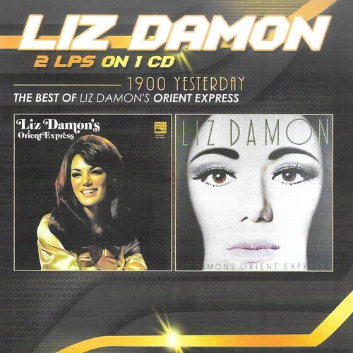 Liz Damon - 900 Yesterday: Best Of Liz Damon's Orient Express
