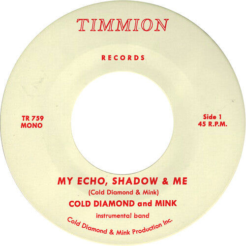Cold Diamond/ Mink & Jonny Benavidez - My Echo, Shadow and Me (Instrumental)