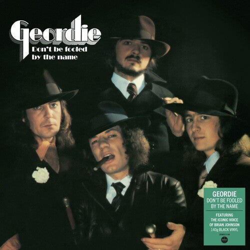 Geordie - Don't Be Fooled By The Name - 140-Gram Black Vinyl