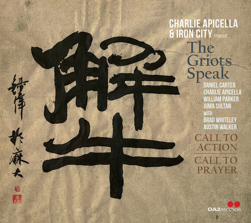 Charlie Apicella & Iron City Meet Griots Speak - Call to Action / Call to Prayer