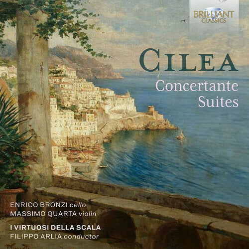 Massimo Quarta - Cilea: Concertante Suites
