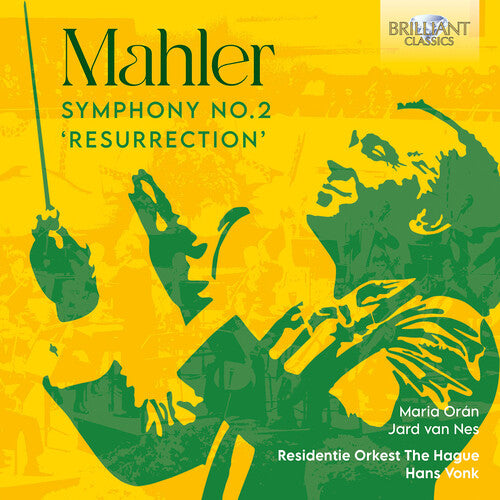 Mahler/ Oran/ Dutch Theatre Choir - Mahler: Symphony No. 2 "Resurrection"