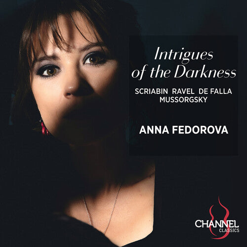 Scriabin/ Mussorgsky/ Fedorova - de Falla, Mussorgsky, Ravel & Scriabin: Intrigues of the Darkness