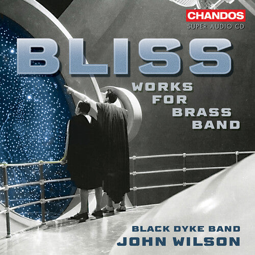 Bliss/ Black Dyke - Bliss: Music for Brass Band