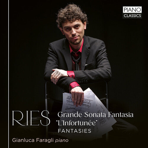 Ries/ Faragli - Ries: Grande Sonata Fantasia"l'Infortunee"; Fantasies