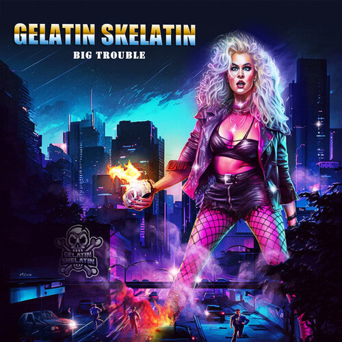 Gelatin Skelatin - Big Trouble