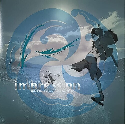 Force of Nature/ Nujabes/ Fat Jon - Samurai Champloo Music Record Impression (Original Soundtrack)