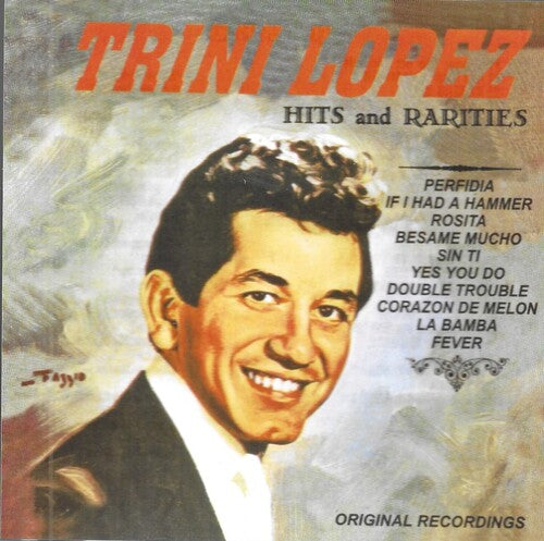 Trini Lopez - Hits And Rarities