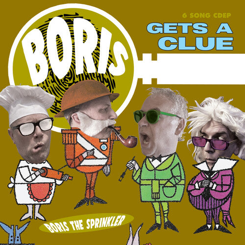 Boris the Sprinkler - Gets A Clue
