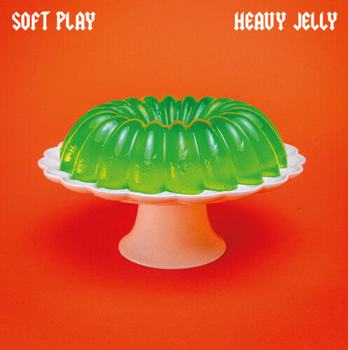 Soft Play - Heavy Jelly