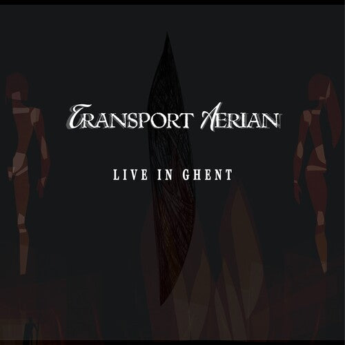 Transport Aerian - Live in Ghent