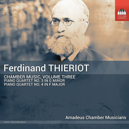 Thieriot/ Amadeus Chamber Musicians - Thieriot: Chamber Music, Vol. 3