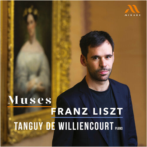 Tanguy Williencourt De - Muses - Franz Liszt