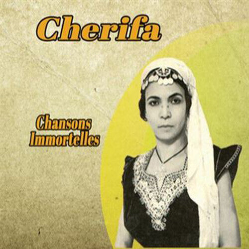 Cherifa - Chansons Immortelles