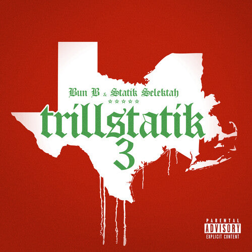 Bun B & Statik Selektah - Trillstatik 3