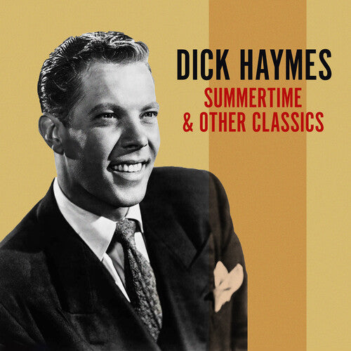 Dick Haymes - Summertime & Other Classics