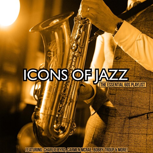 Icons of Jazz/ Various - Icons of Jazz: The Essential 60s Playlist (Various Artists)