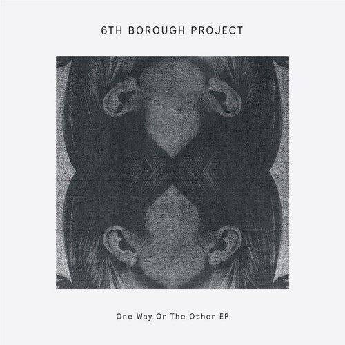 6th Borough Project - One Way Or The Other