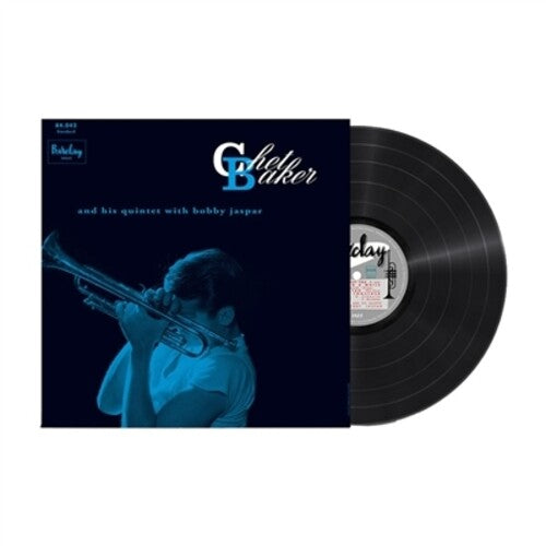 Chet Baker - Chet Baker And His Quintet With Bobby Jaspar (Chet Baker In Paris, Vol . 3)