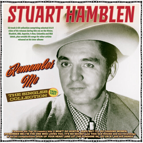 Stuart Hamblen - Remember Me: The Singles Collection 1929-57